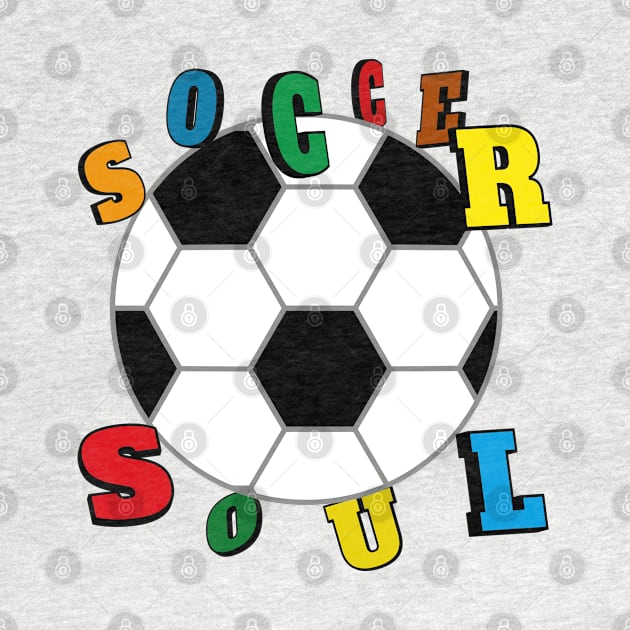 Soccer Soul For Light Shirt by ulunkz